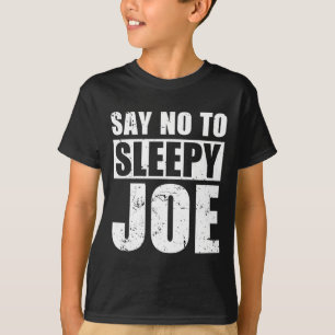 Say No To Sleepy Joe Election Anti Biden Republica T-Shirt