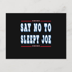 Say no to sleepy joe postcard