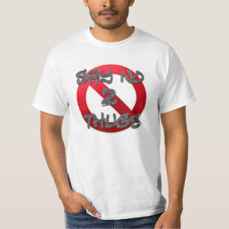 Say no to thugs T-Shirt