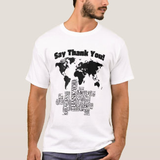 SAY THANK YOU IN DIFFERENT WORLD LANGUAGES T-Shirt