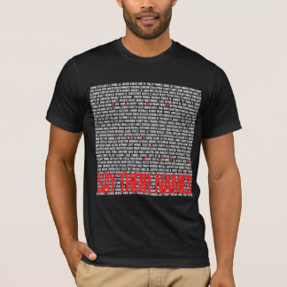 say their names T-Shirt