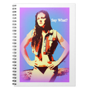 say what bikini girl notebook