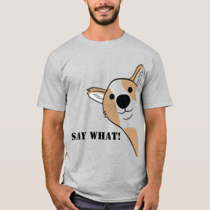 Say What?! – Funny Corgi Peek Cartoon Design T-Shirt