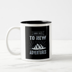 SAY YES TO NEW ADVENTURE Two-Tone COFFEE MUG