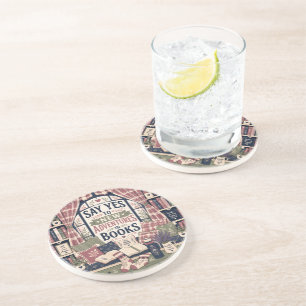 Say Yes To New Adventures In Books Coaster