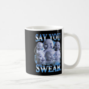 Say You Swear Ai Niche Baby Holding Back Laugh Gen Coffee Mug