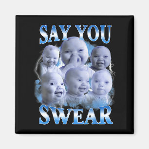 Say You Swear Ai Niche Baby Holding Back Laugh Gen Magnet