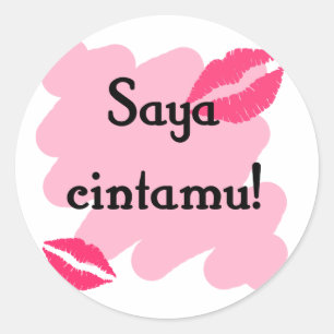 Saya cintamu - Malaysian I love you Classic Round Sticker