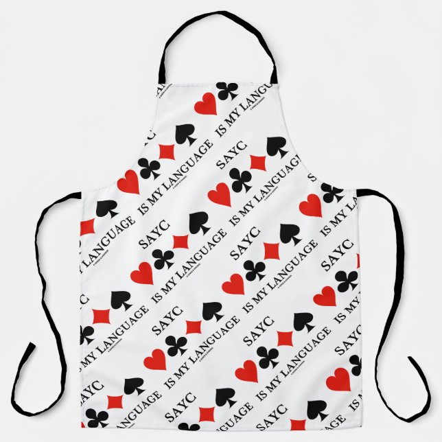 SAYC Is My Language Four Card Suits Apron (Front)