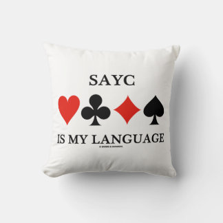 SAYC Is My Language (Four Card Suits) Cushion