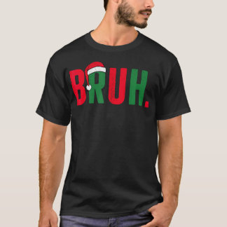 Saying Bro Greeting T-Shirt