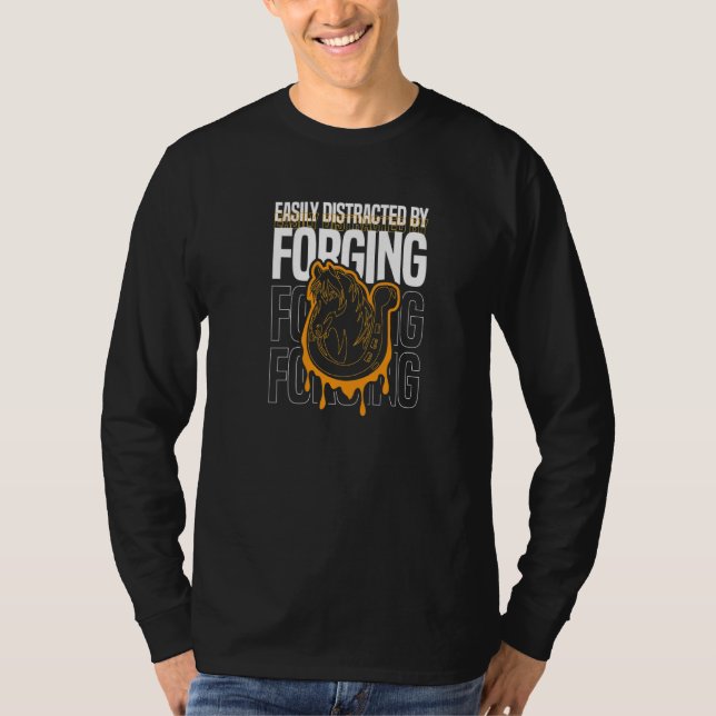 Saying Distracted By Forging Farrier T-Shirt (Front)