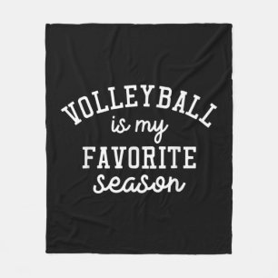 Saying for Sports Lovers Volleyball Is My Favourit Fleece Blanket