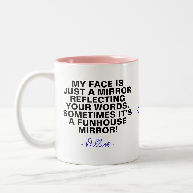 Saying Humour Coffee Mug | Funny Sarcastic Quote  (Left)