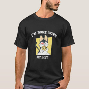 Saying Im Done With My Diet Sweet Box With Pizza T-Shirt