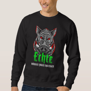 Saying Real Men Hunt Your Essen For Hunters And Wi Sweatshirt