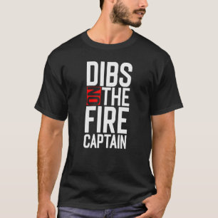 saying The Firefighter Fire Captain Chiefs Wife T-Shirt
