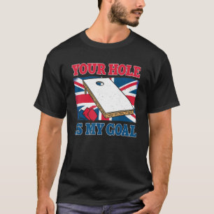 Saying Uk  Cornhole And Bean Bag T-Shirt