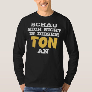 Saying With Irony Ironic T-Shirt