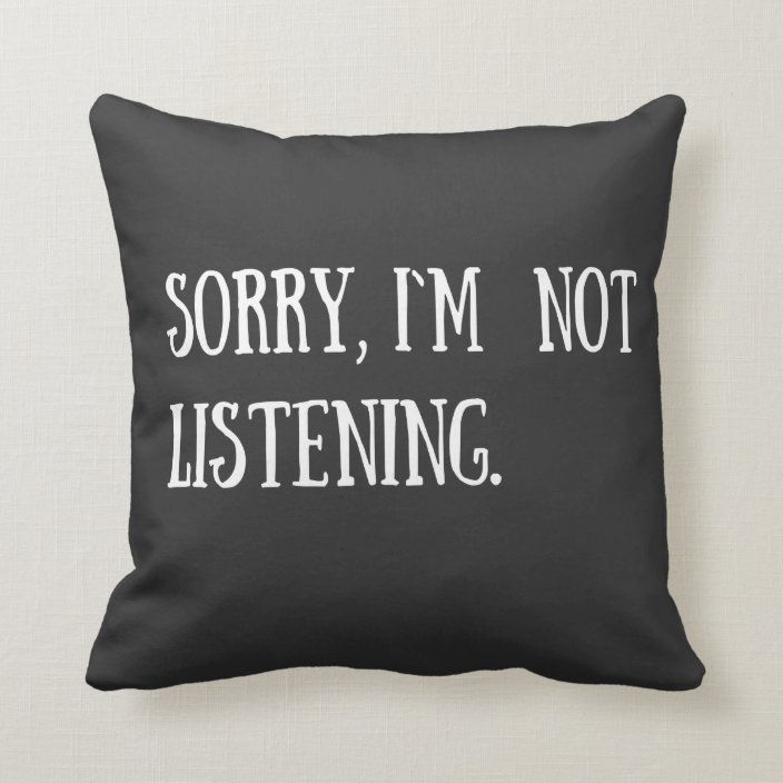 sayings quotes words humour sarcasti funny cushion Zazzle.co.uk