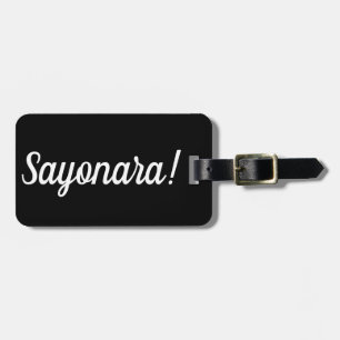 Sayonara Luggage Tag