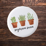 Sayonara Succa Succulent 3 Cm Round Badge<br><div class="desc">Sayonara Succa Succulent Button. Add some humour to your plant-loving attire with this hilarious succulent-themed button. Whether you're a proud plant mum or dad, this playful button is a great conversation starter and a fun accessory for any plant enthusiast. Jazz up your outfits and show off your green thumb with...</div>