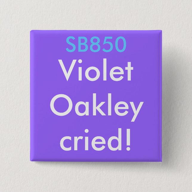 SB850, VioletOakleycried! 15 Cm Square Badge (Front)