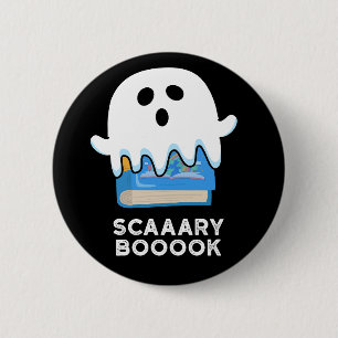 Scaaaary Booook Funny Ghost Book Pun Dark BG 6 Cm Round Badge