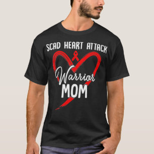 SCAD Heart Attack Survivor Pride Warrior Awareness T-Shirt
