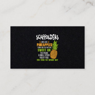 Scaffolders Are Like Pineapples. Business Card