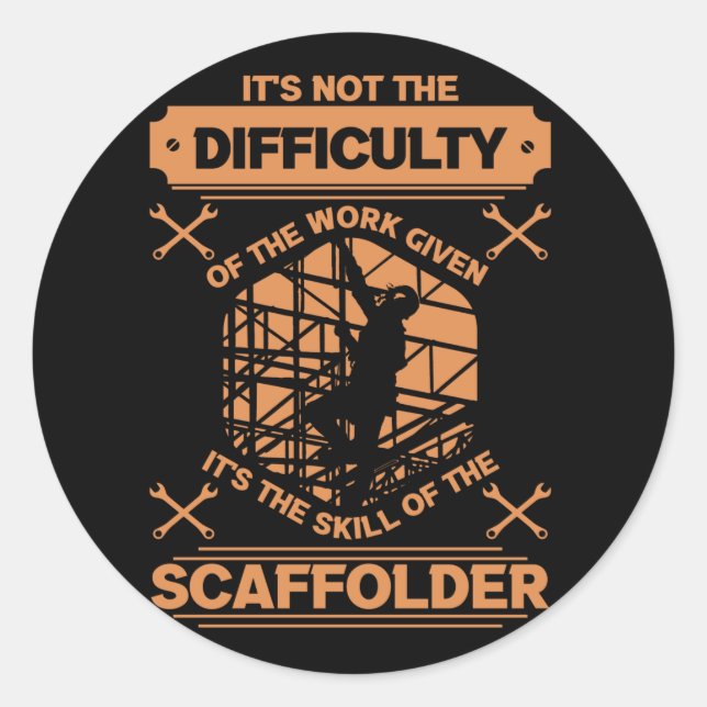 Scaffolding Construction Scaffolder Scaffold Classic Round Sticker (Front)