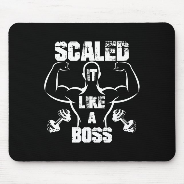 Scaled It Like A Boss Bodybuilder  Mouse Mat (Front)