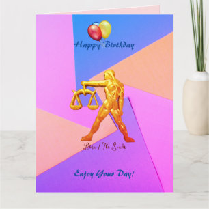 (Scales) Libra Birthday /Sept 23 – Oct 22 Card