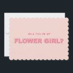 Scalloped edge outline flower girl proposal card<br><div class="desc">Designed to coordinate with our Bold Type Collection, this modern bridesmaid proposal card features outline bold type text in pink & fuchsia accents on a scalloped edge card. For more advanced customisation of this design, e.g. changing layout, font or text size please click the "CUSTOMIZE" button above. Please contact me...</div>