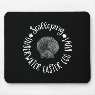 Scalloping Underwater Easter Egg Scallop Hunt Gift Mouse Mat