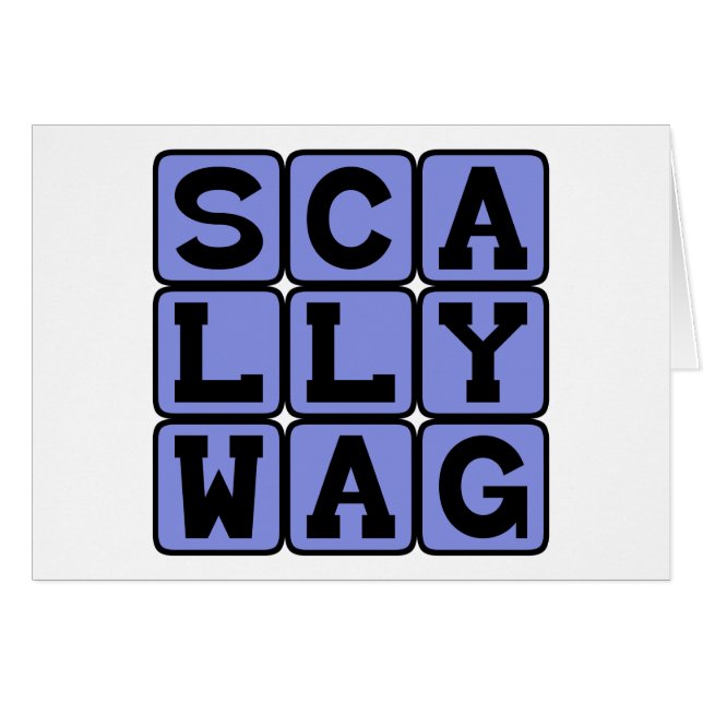 Scallywag, Mischievous Rascal (Front Horizontal)