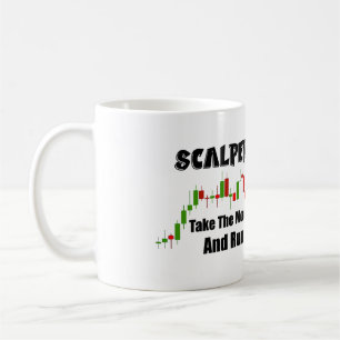 Scalper Strategy  Coffee Mug