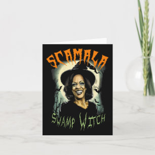Scamala Swamp Witch Funny Anti Kamala Harris Hallo Card