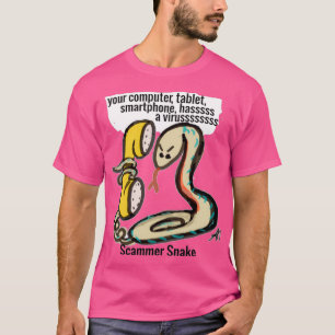 Scammer Snake cybersecurity cybercrime geek  T-Shirt
