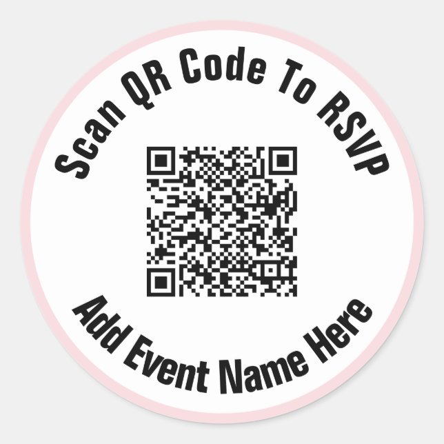 Scan QR Code To RSVP Pink White Black Text Event Classic Round Sticker (Front)