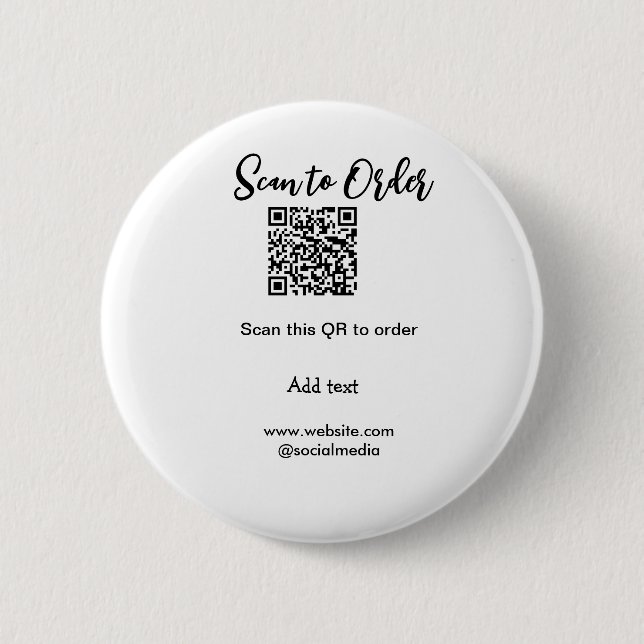 Scan to order scan QR code add website email  6 Cm Round Badge (Front)