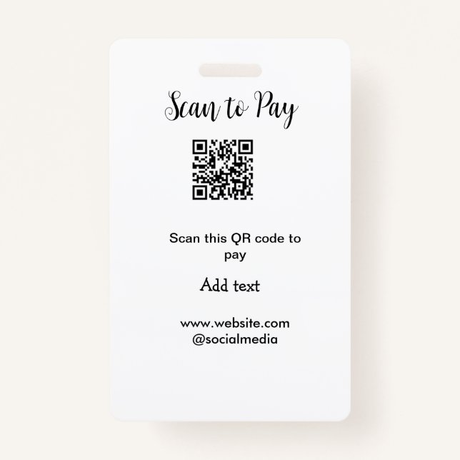 Scan to pay scan QR code add website email details ID Badge (Front)