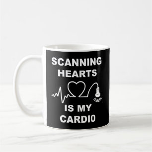 Scanning He Is My Cardio Cardiac Sonographer Echo  Coffee Mug