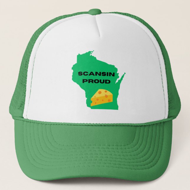 Scansin (Wisconsin) Proud! Trucker Hat (Front)