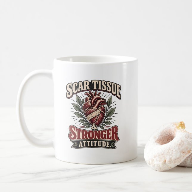 Scar Tissue & Stronger Attitude Coffee Mug (With Donut)