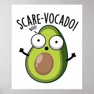Scare-vocado Funny Avocado Pun Poster