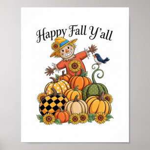 Scarecrow Happy Fall Y'all Pumpkin Thanksgiving Ha Poster