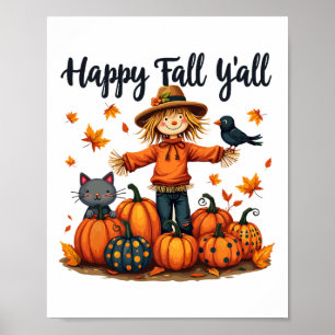 Scarecrow Happy Fall Y'all Thanksgiving Halloween Poster