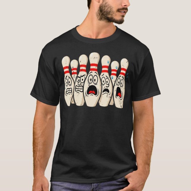 Scared Bowling Pins Tee For Bowler Bowling Joke St (Front)