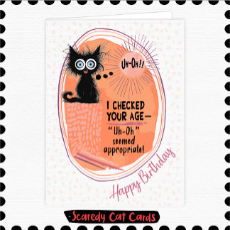 Scaredy Cat "Uh-Oh" Birthday Card